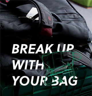 Break up with your Bag